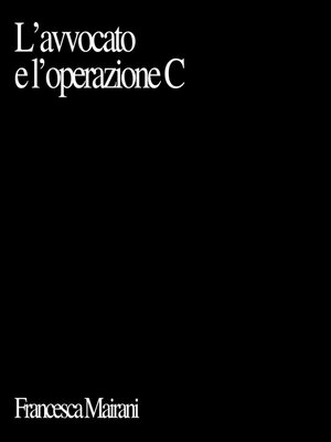 cover image of L'avvocato e l'operazione C